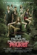 Download Film Air Terjun Pengantin Phuket (2013) WEBDL Full Movie