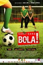 Download Gara-gara Bola (2008) WEBDL Full Movie