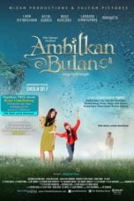 Download Ambilkan Bulan (2012) WEBDL Full Movie