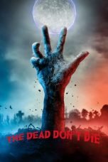 Download The Dead Don't Die (2019) Bluray Subtitle Indonesia