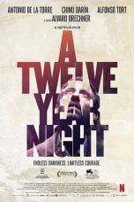 Download A Twelve-Year Night (2018) Bluray Subtitle Indonesia