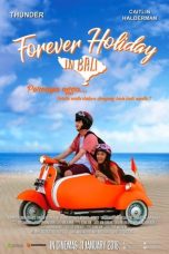 Poster FIlm Forever Holiday in Bali (2018)