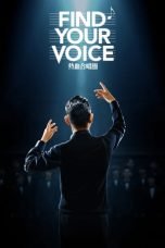 Download Film Find Your Voice (Re Xue He Chang Tuan) (2020)